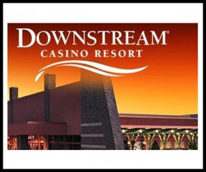 DOWNSTREAM CASINO & RESORT