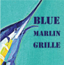 Blue Marlin Grille